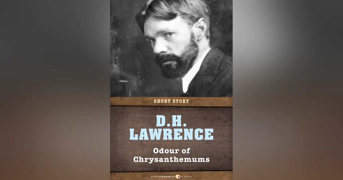 572 Odour of Chrysanthemums by D.H. Lawrence (with Mike Palindrome)