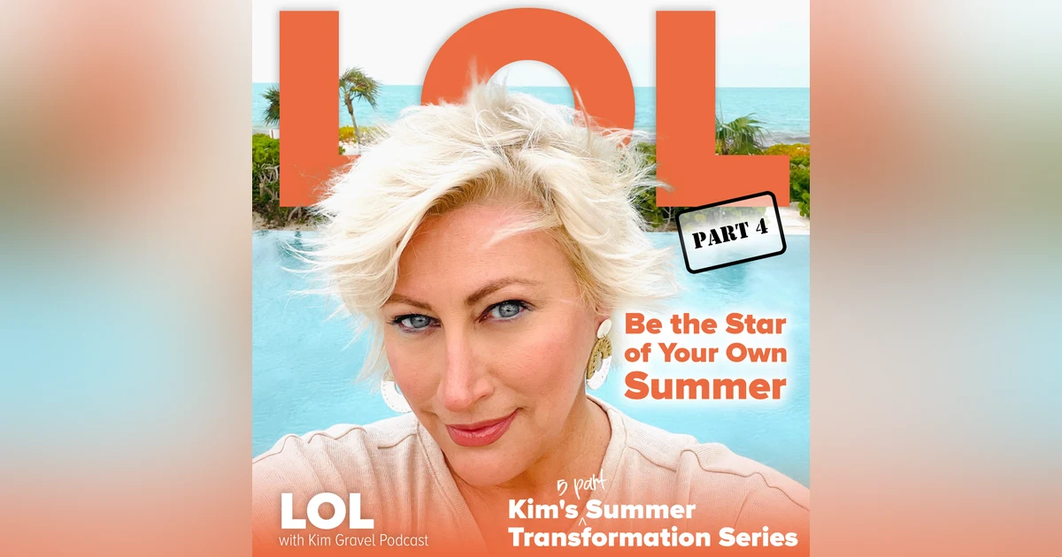 Be The Star of Your Own Summer | Summer Series Part 4