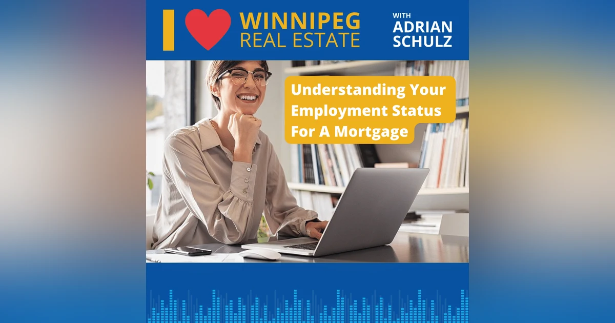 Understanding your Employment Status for a Mortgage