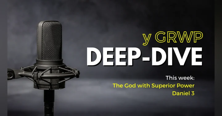 image for Deep-Dive - The God with Superior Power - Daniel 3