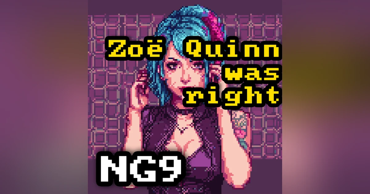 Zoe Quinn was right