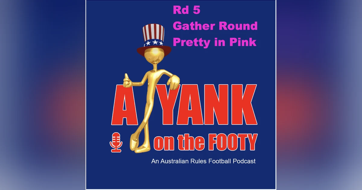 AFL Gather Rd Pt 1 - Pretty in Pink