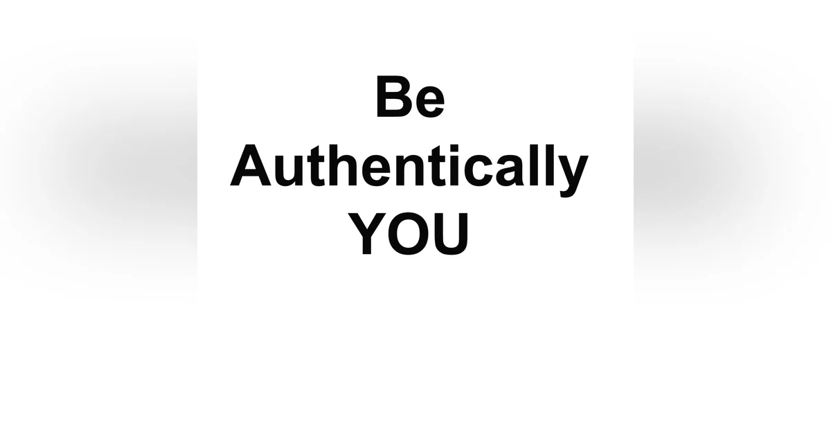 Authentically YOU
