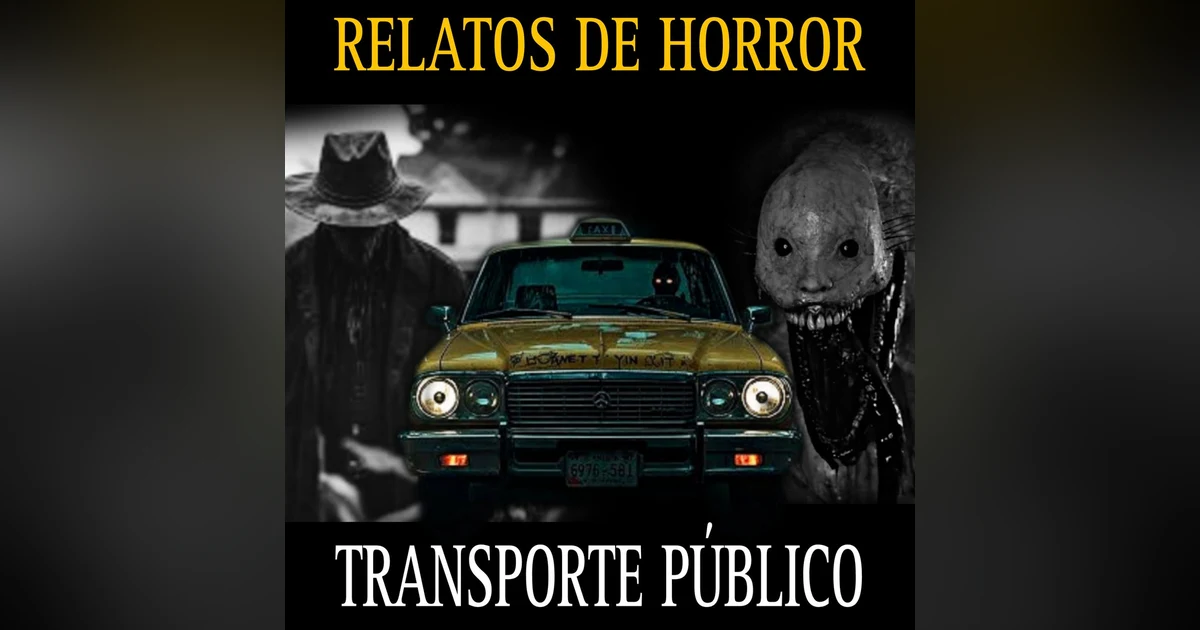 Los Mejores Relatos del TRANSPORTE PUBLICO Vol.7 / Maraton de Horror