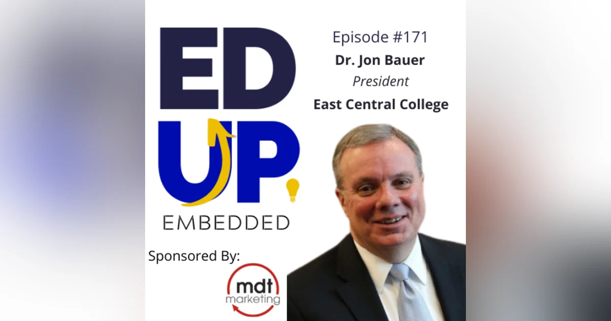171: The Digital Divide and Rural Electrification - with Dr. Jon Bauer, President, East Central College