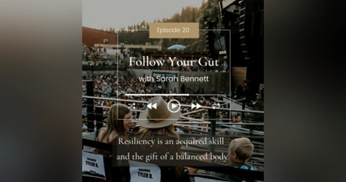 Resiliency is an Acquired Skill and the Gift of a Balanced Body