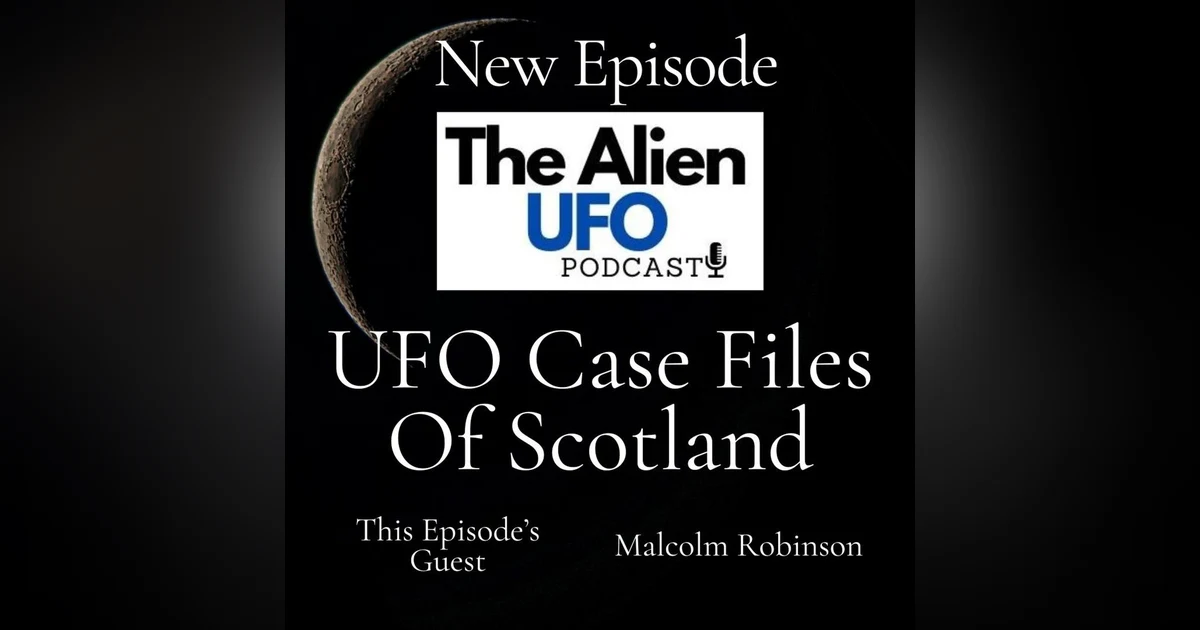 UFO Case Files of Scotland