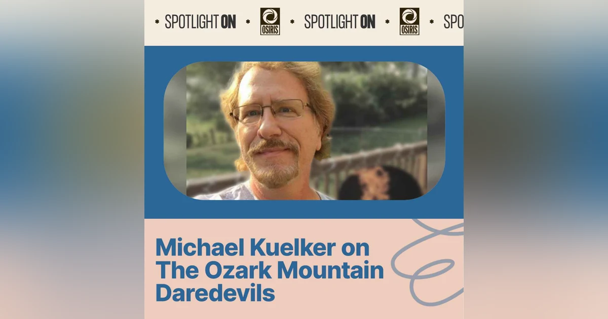 Michael Kuelker on The Ozark Mountain Daredevils