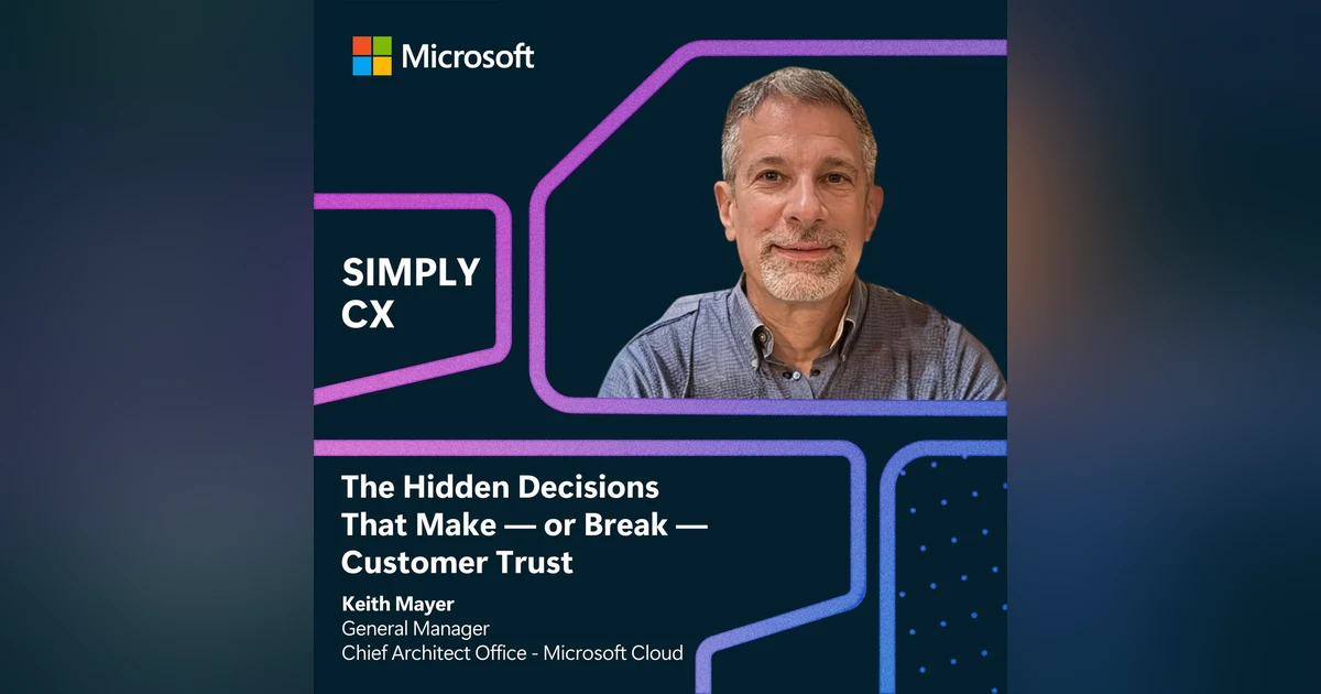 The Hidden Decisions That Make - or Break - Customer Trust