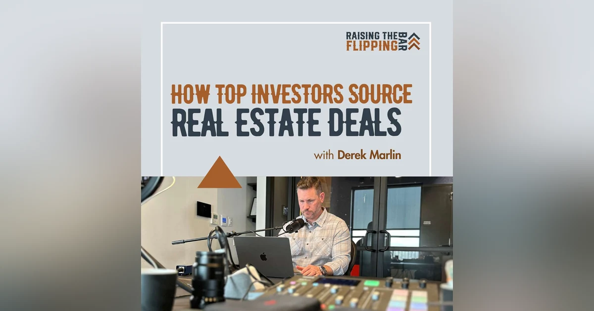 How Top Investors Source Real Estate Deals