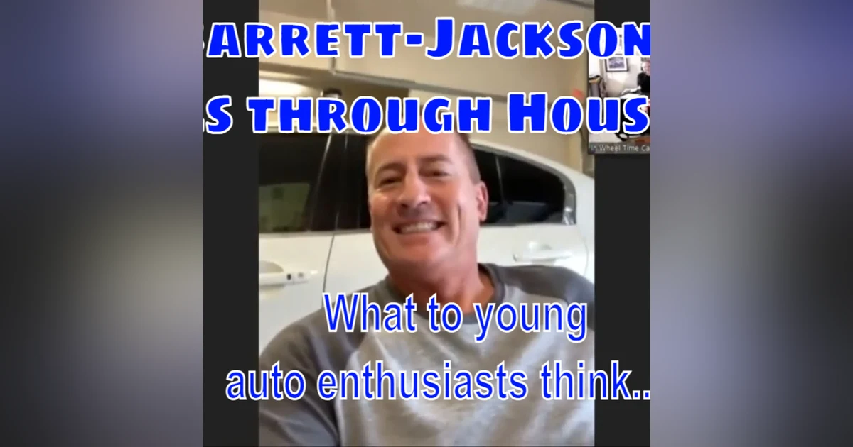 Barrett-Jackson rolls through Houston - what do younger car guys think about auto auctions?