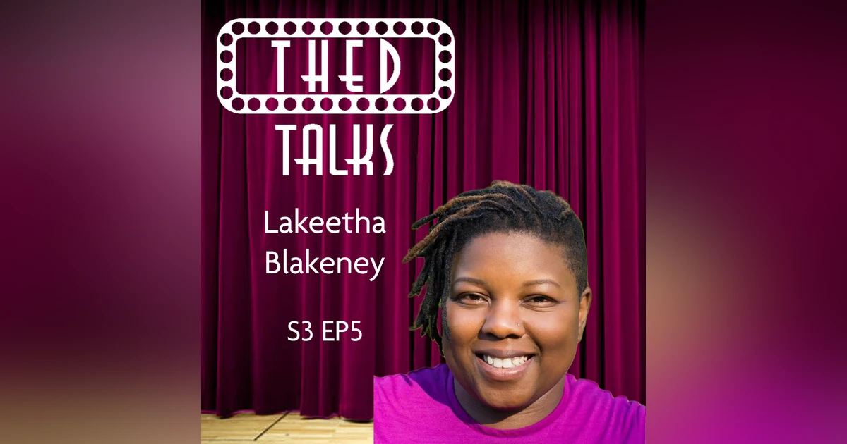 3.05 A Conversation with Lakeetha Blakeney