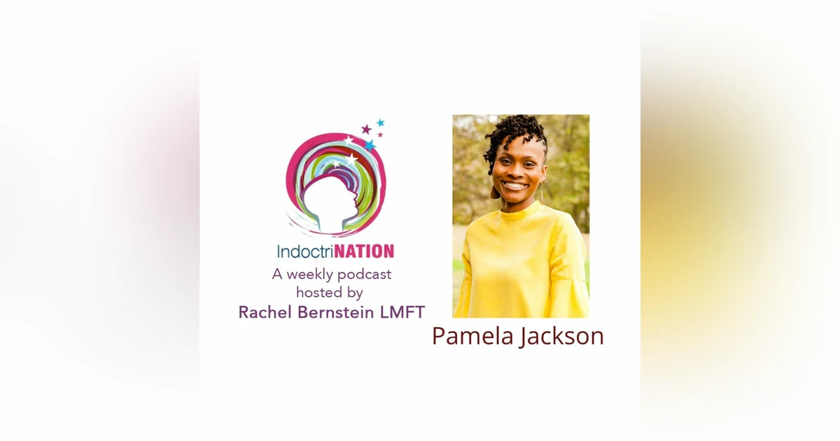 Re-Mothering w/Pamela Jackson, LCSW