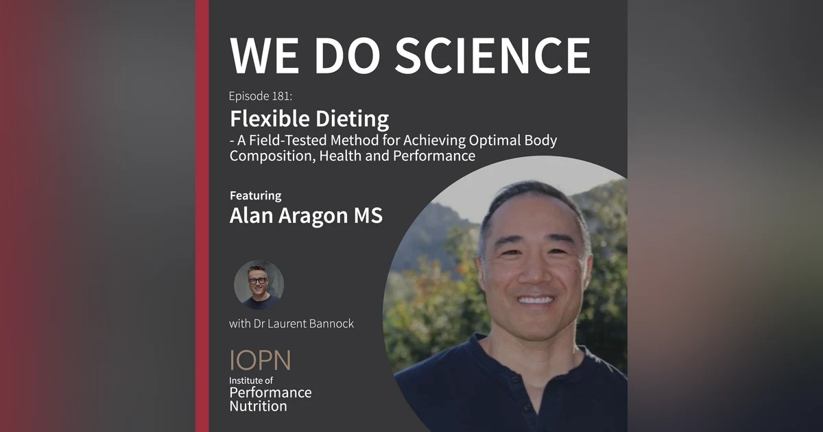 "Flexible Dieting" with Alan Aragon MS