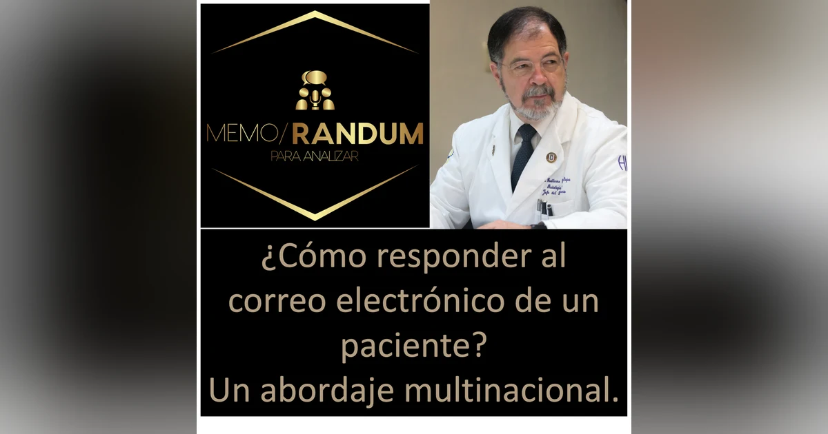 ¿Cómo responder al correo electrónico de un paciente? Un abordaje multinacional.