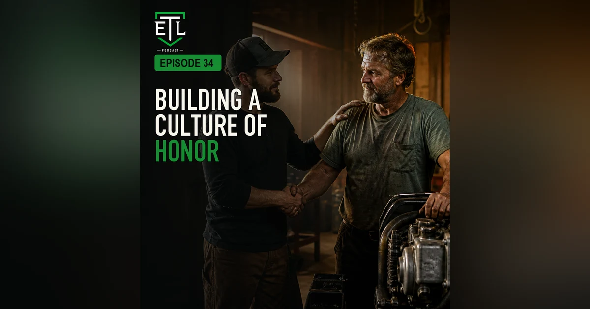 EP 34 - Building A Culture of Honor