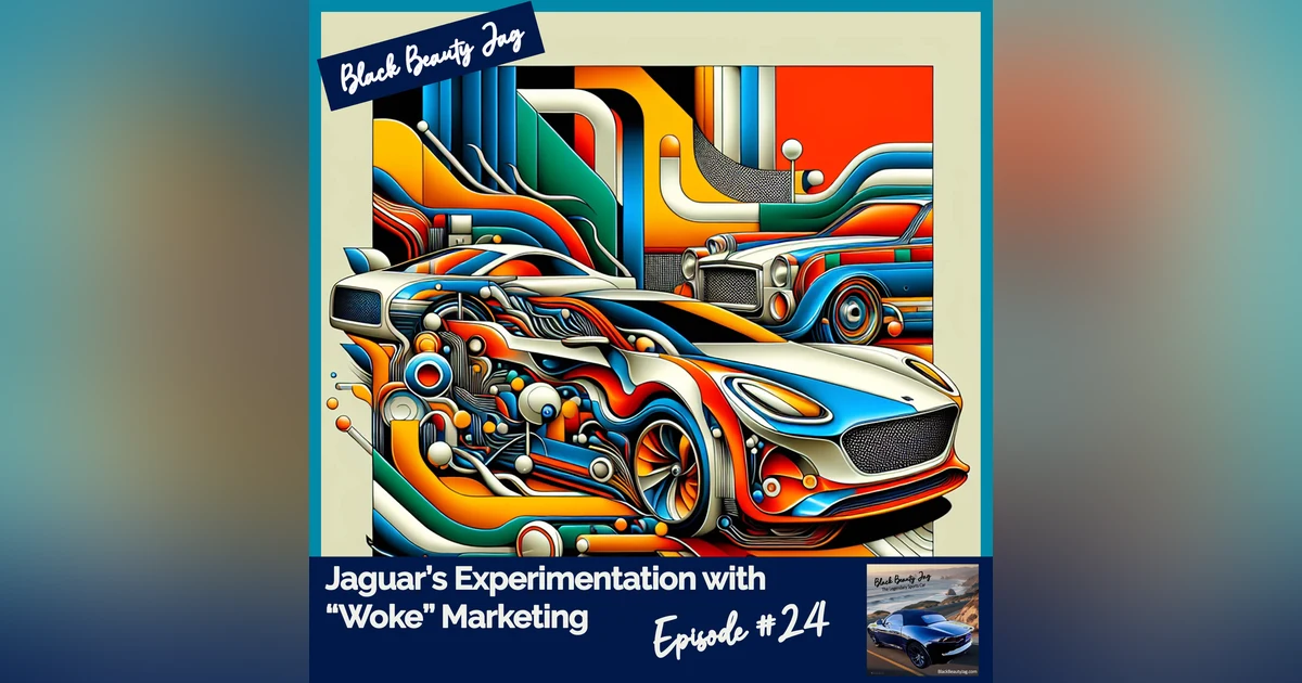 Jaguar’s Experimentation with “Woke” Marketing #24