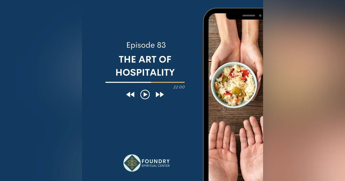 Ep 83 The Art of Hospitality