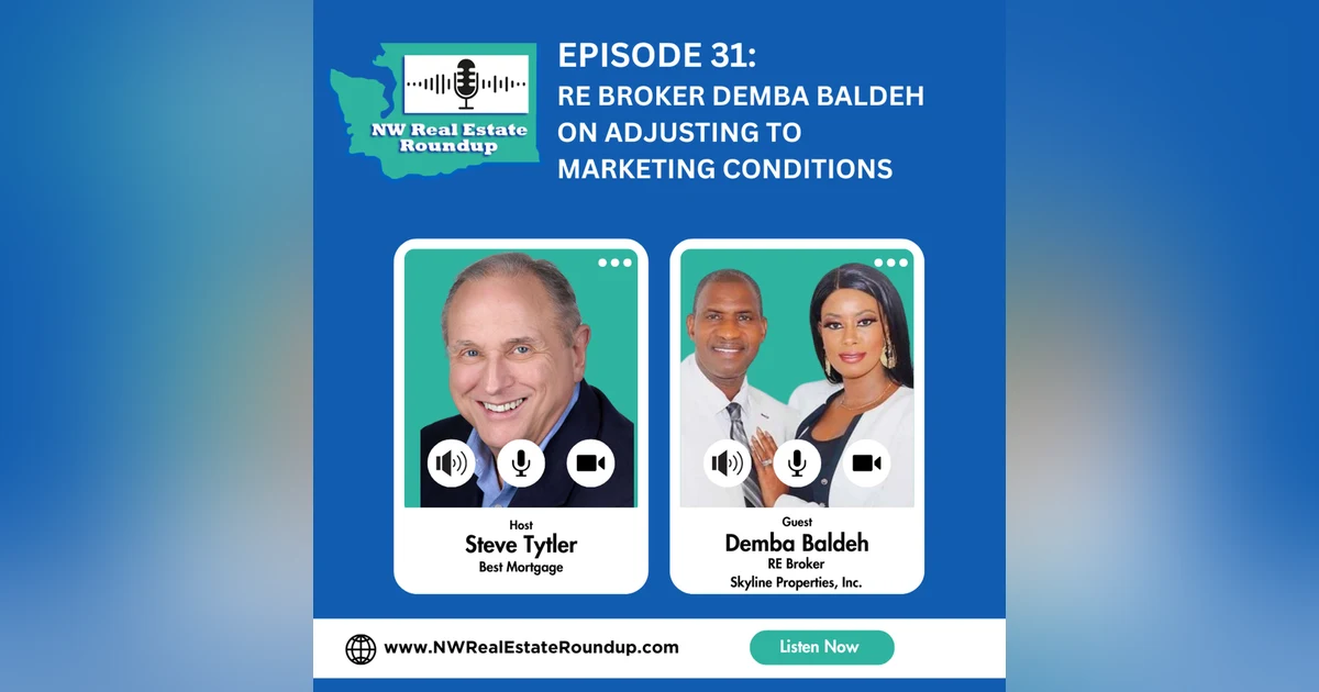 Episode 31: RE Broker Demba Baldeh on Adjusting to Marketing Conditions
