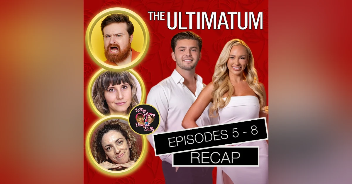 The Ultimatum Season 4 Episodes 5 - 8 Recap