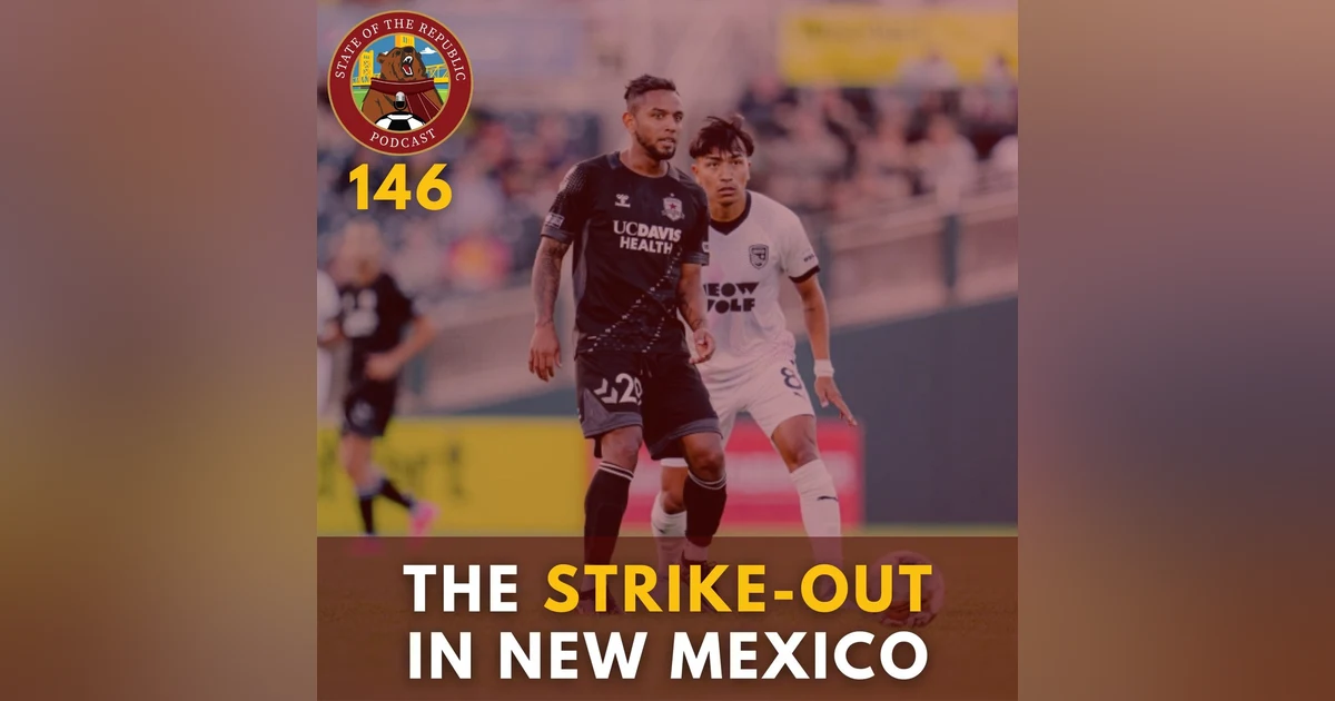 S1E146 - The STRIKE-OUT in New Mexico...