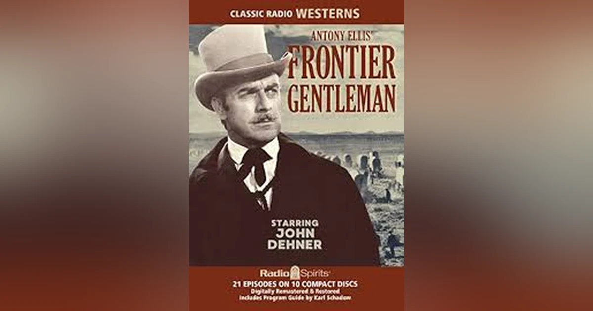 THE COWBOY AND SCHOOL DAYS    FRONTIER GENTLEMAN