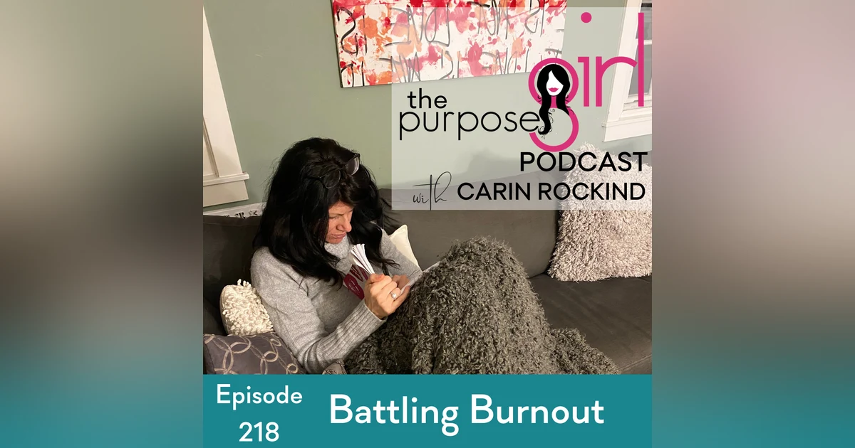 218 Battling Burnout