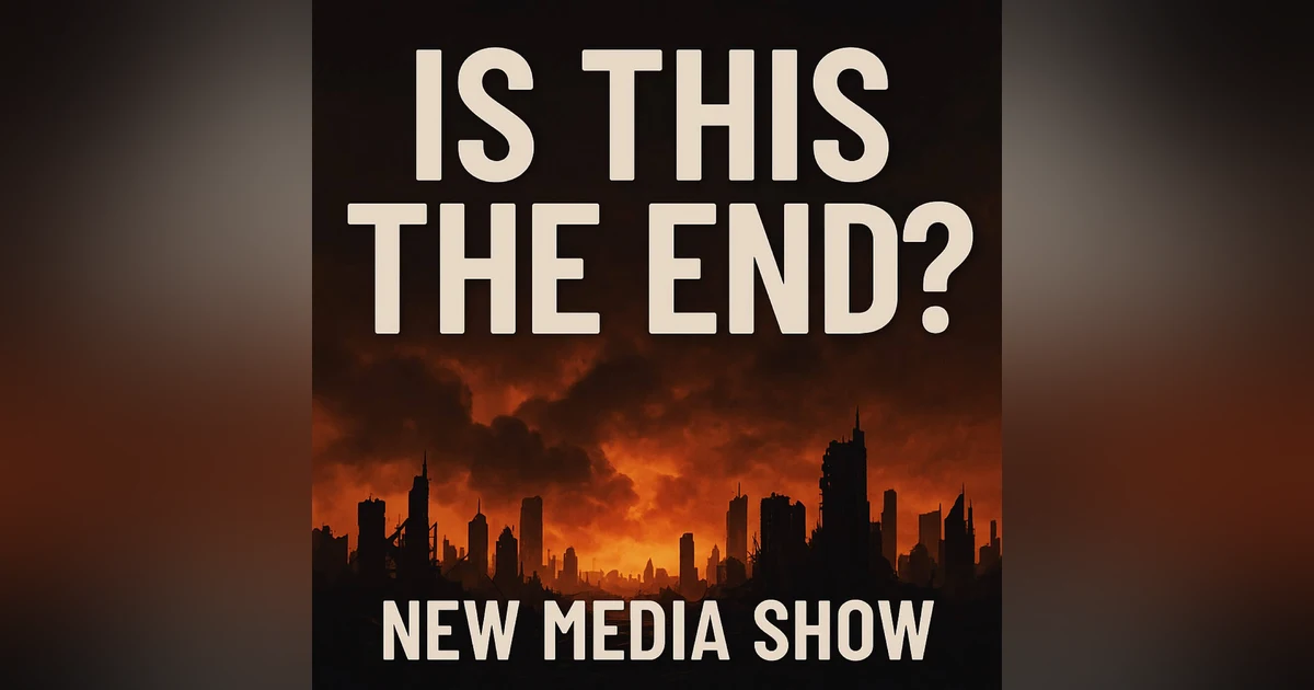 New Media Show – Is this the End?