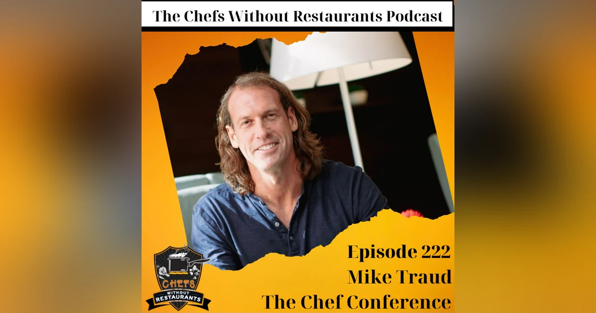 Talking About The Chef Conference with Founder Mike Traud