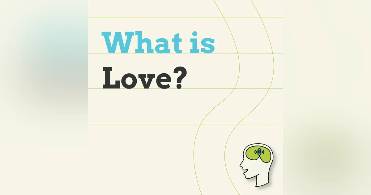 The Science of Love, Desire and Attachment - Psychology vs your Biology