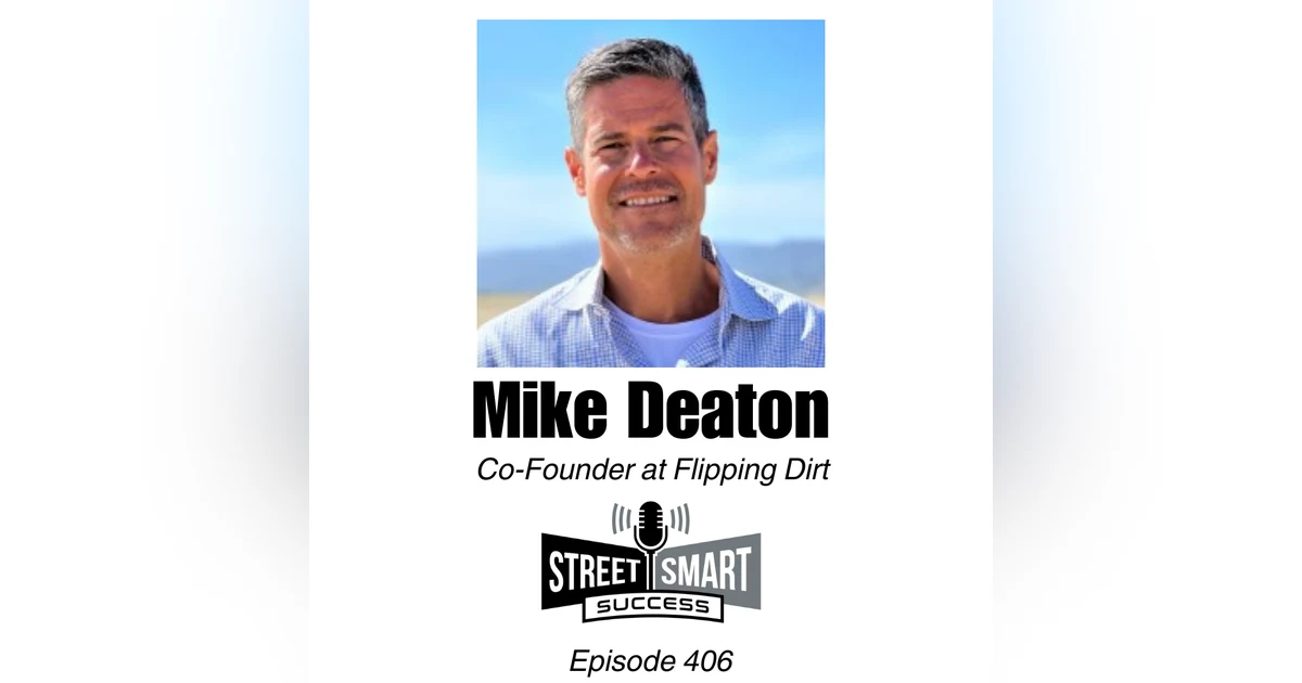 406: Land Investing Is Lucrative And Requires Very Little Money To Get Started