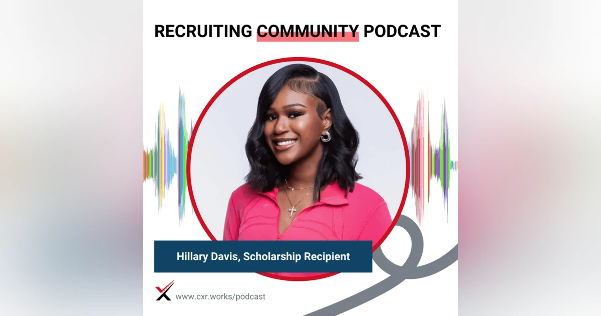 Celebrating CXR Foundation’s INSPIRE Scholarship Winner: Hillary Davis