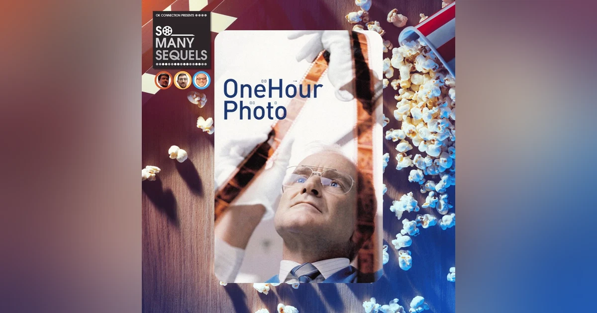Does 'One Hour Photo' Expose the Dark Side of Obsession? | So Many Sequels Review