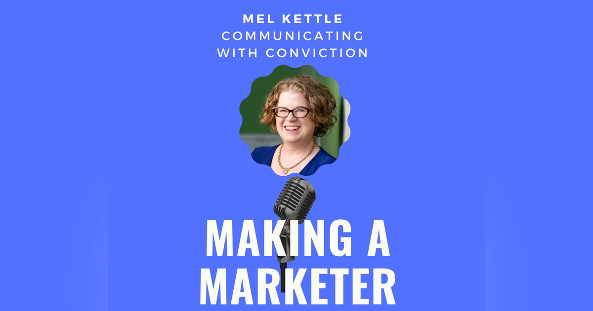 Communicating with Conviction with Mel Kettle