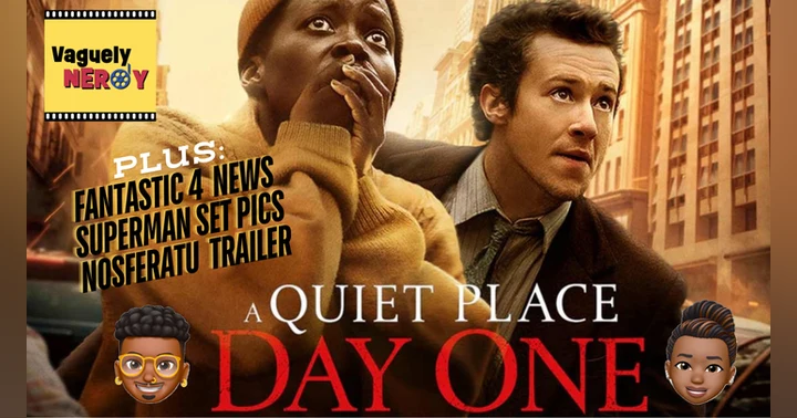 image for Episode 48: 'A Quiet Place Day One' Review, Superman set pics plus Green Lantern news, and trailers galore