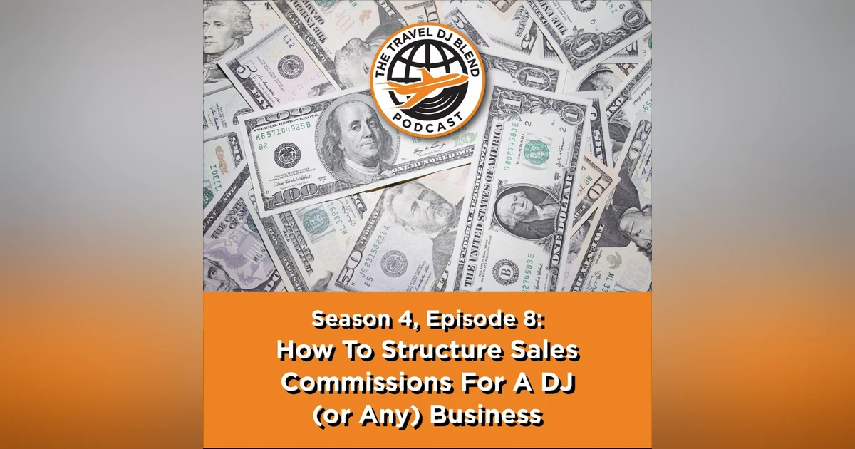 How To Structure Sales Commissions For A DJ (or Any) Business