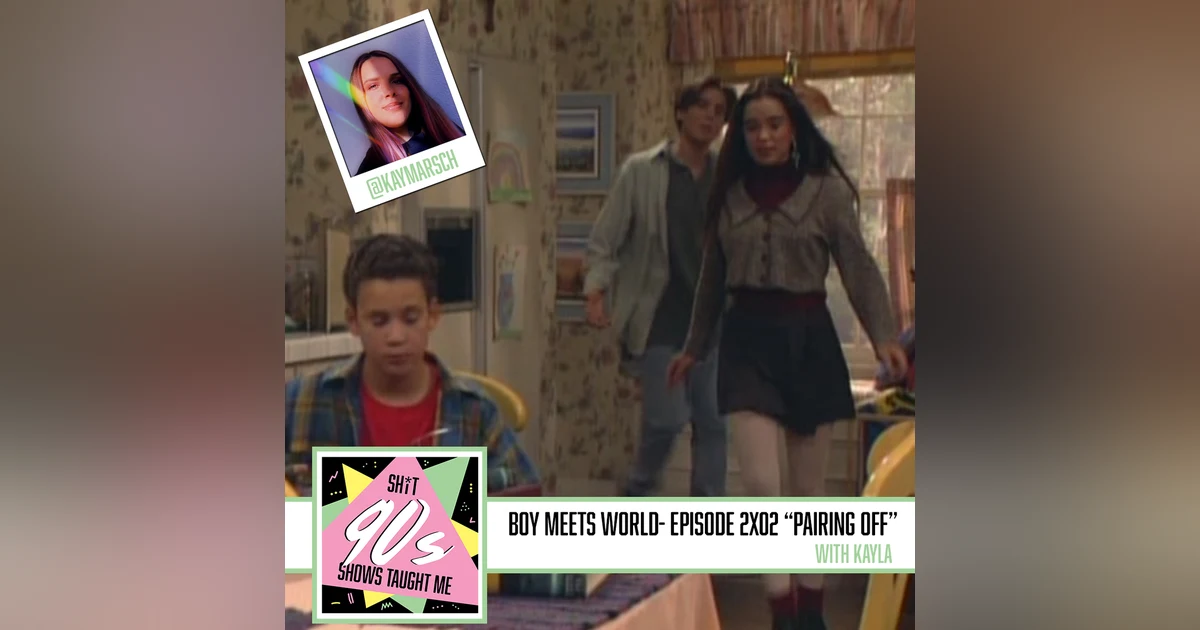 Boy Meets World: Season 2 Episode 2 - Pairing Off