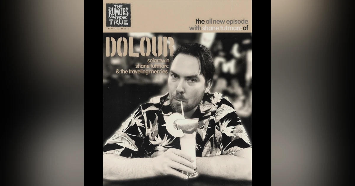 Shane Tutmarc (Dolour, Solar Twin, Shane Tutmarc and the Traveling Mercies)
