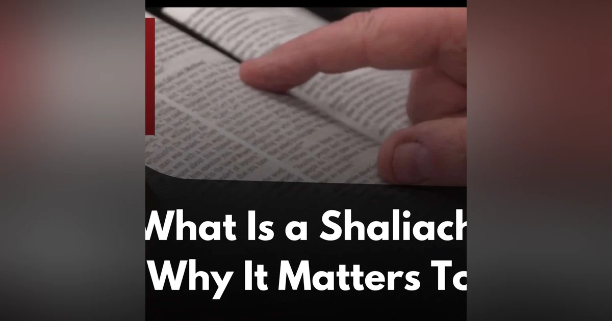 What is a Shaliach? | October 26, 2025