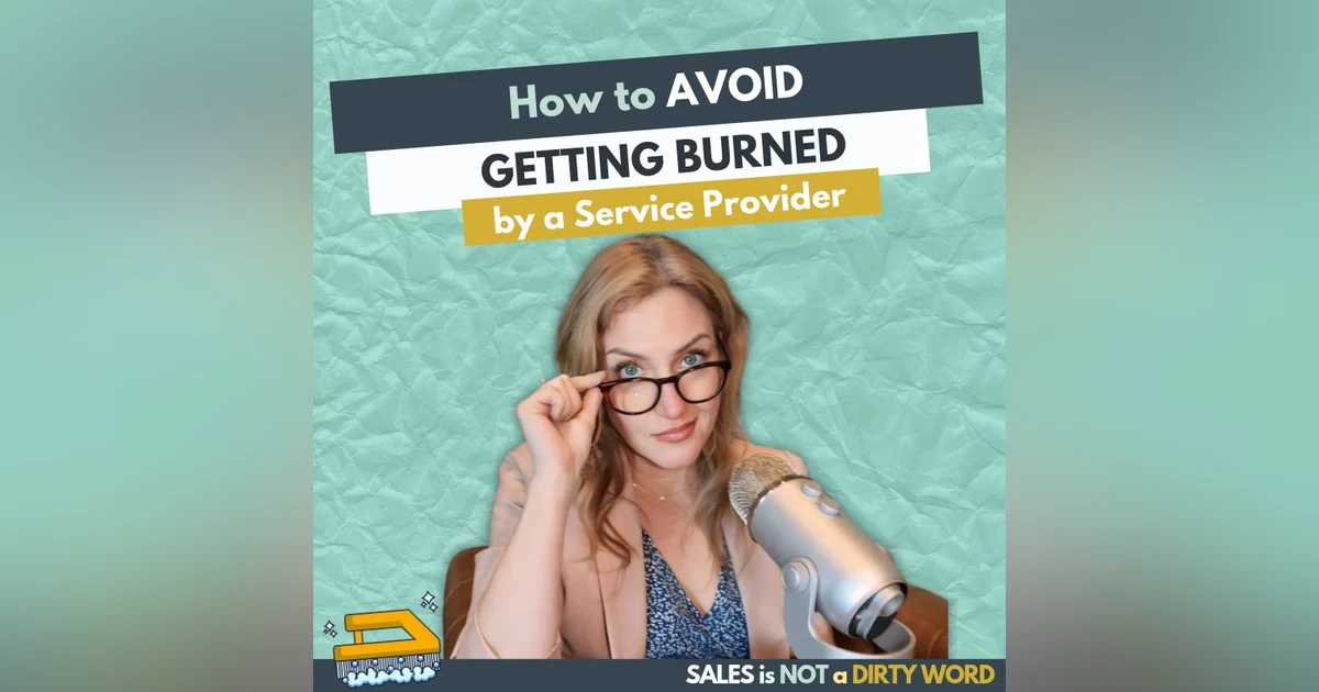 How to Avoid Getting Burned by a Service Provider