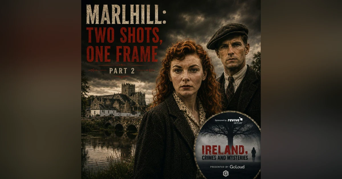 Marlhill: Two Shots, One Frame (Part Two)