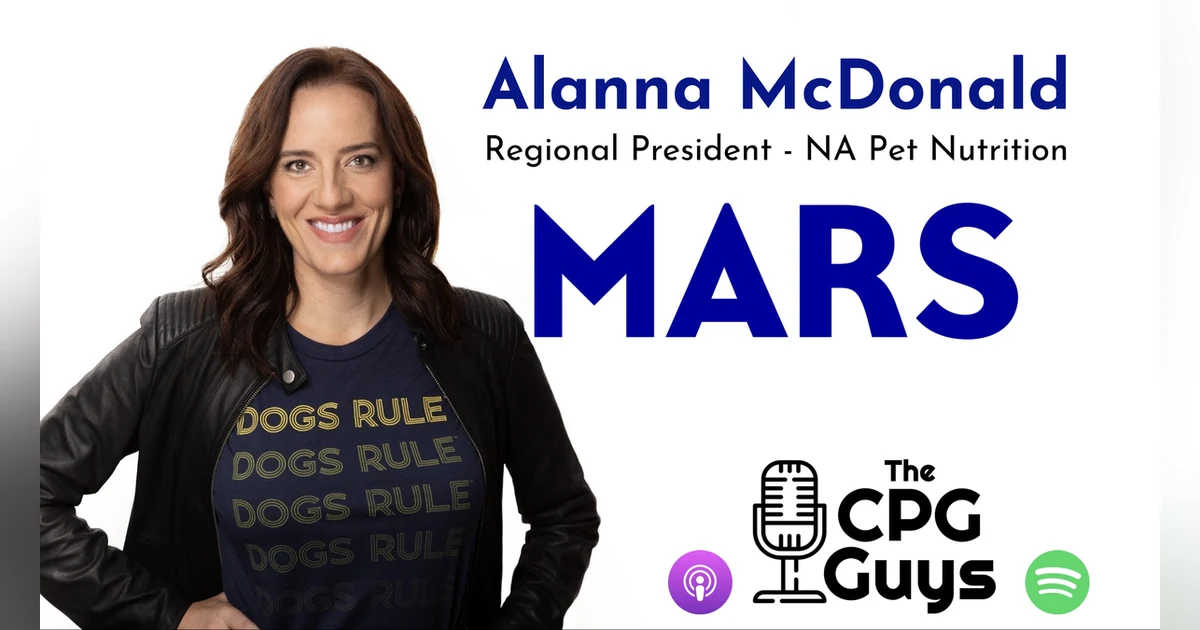 Alanna McDonald - GM, Mars Pet Nutrition & Today's Category Growth Models