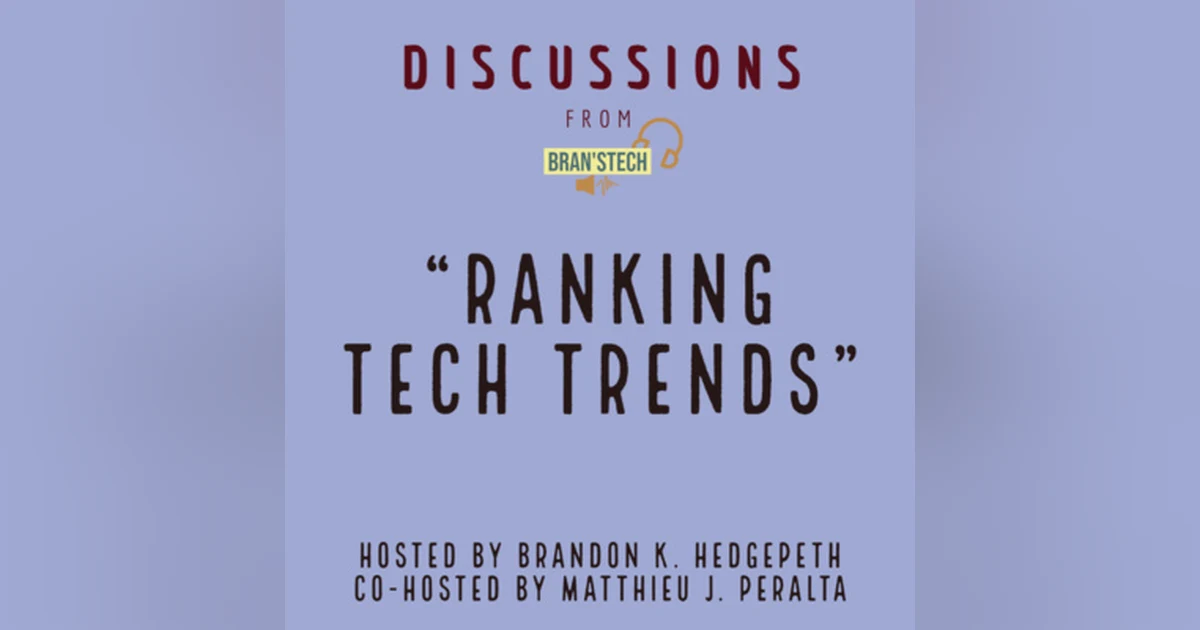 Ranking Tech Trends | Discussions