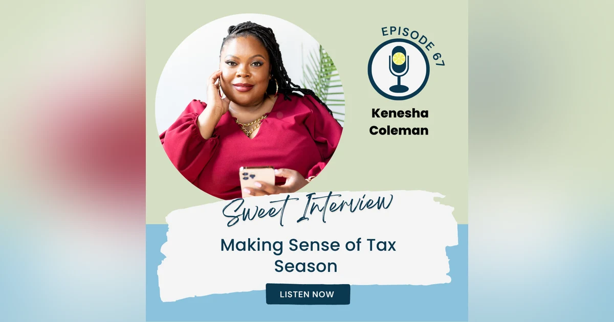 Making Sense of Tax Season with Kenesha Coleman