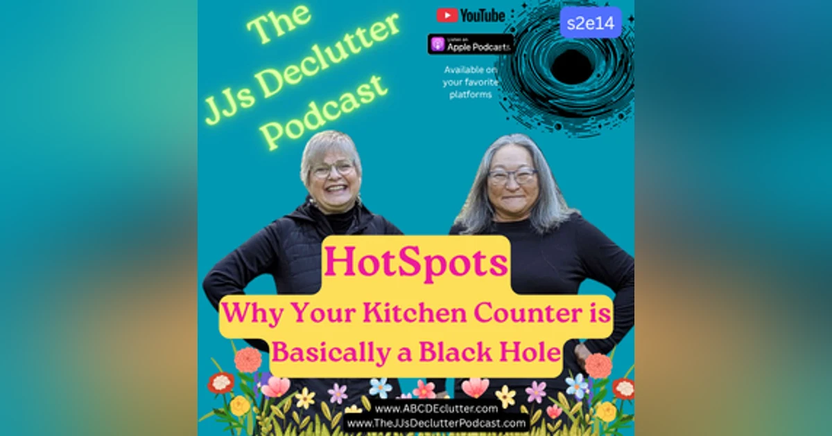 HotSpots ~ Why Your Kitchen Counter is Basically a Black Hole  s2e14