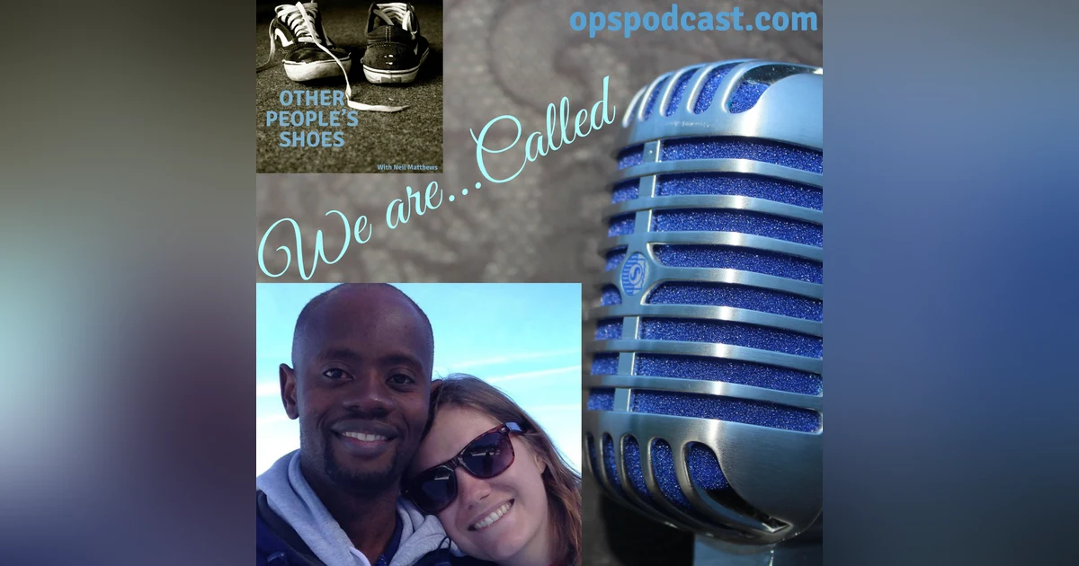 We are...Called