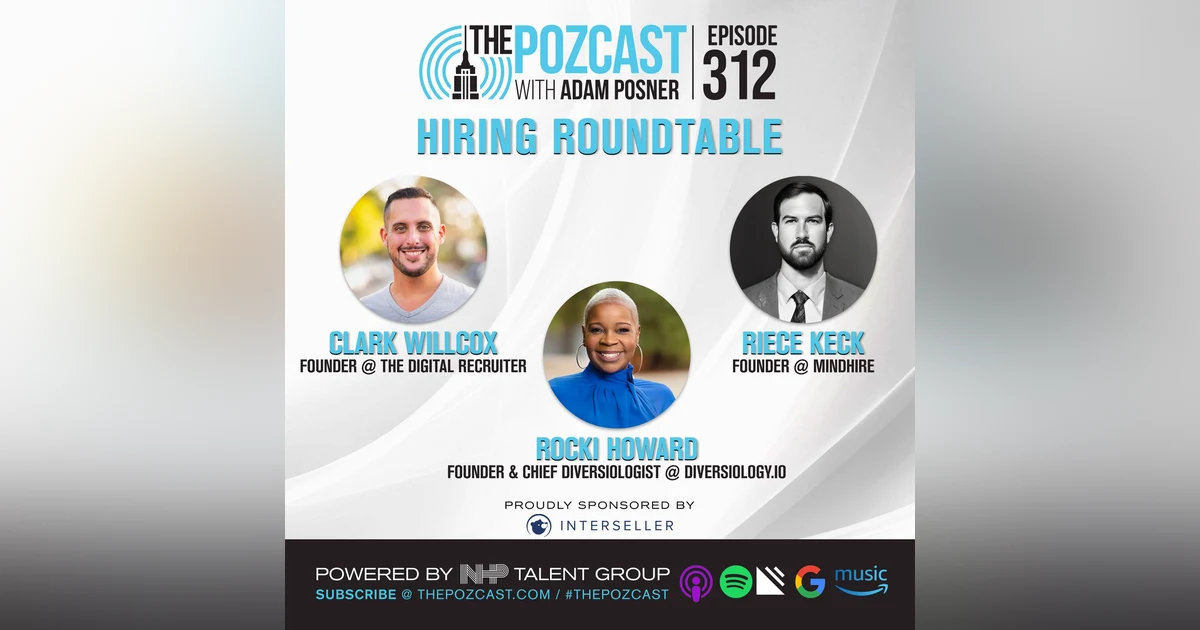 Hiring Leaders Roundtable: Truths for Jobseekers (#thePOZcastLIVE)