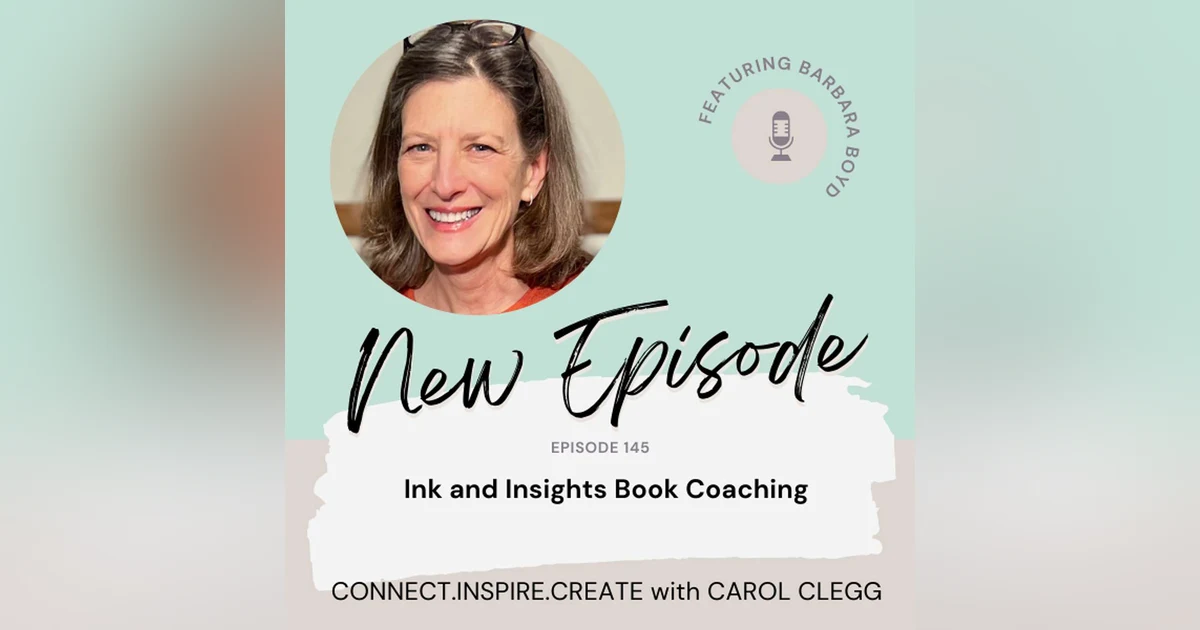 145 Ink and Insights with Book Coach, Barbara Boyd