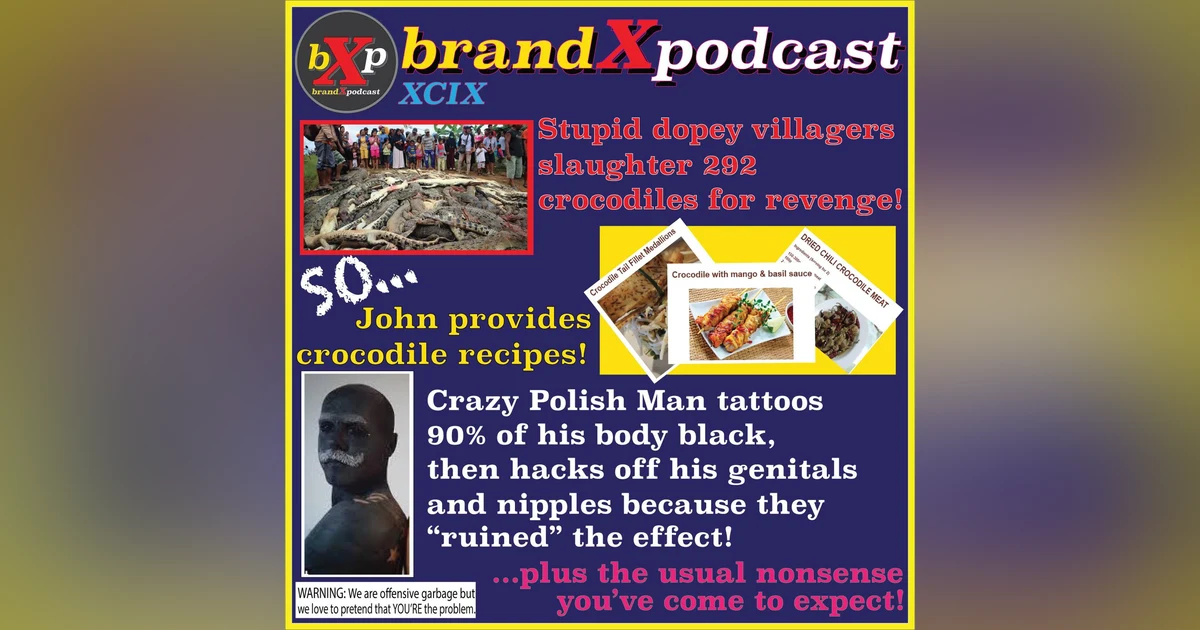 Tastes Like Chicken | Brand X Podcast 099