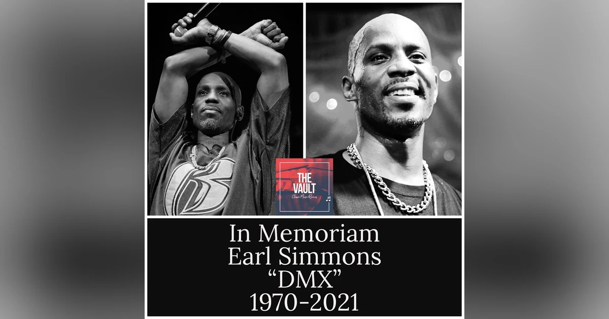 Bonus Episode! In Memoriam: #RIPDMX The Crew Remembers A Legend